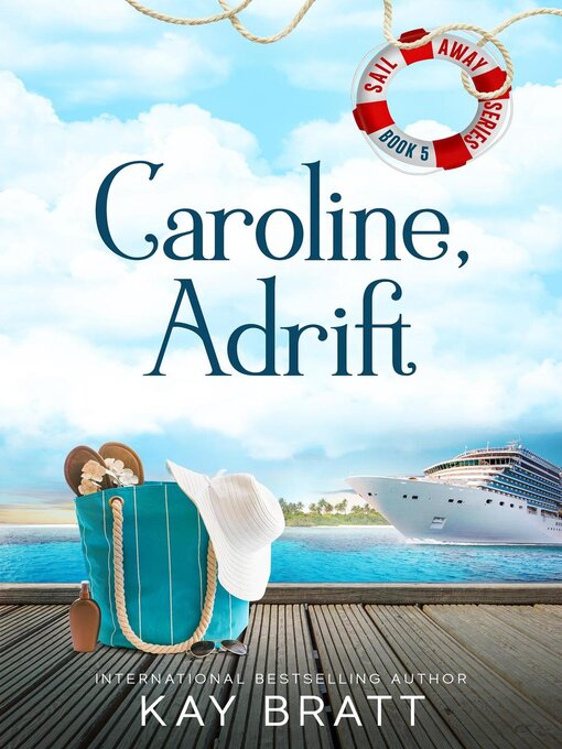 Title details for Caroline, Adrift by Kay Bratt - Available